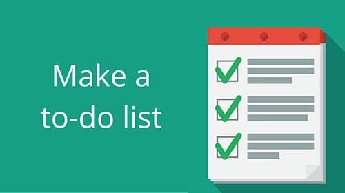Make a to do list