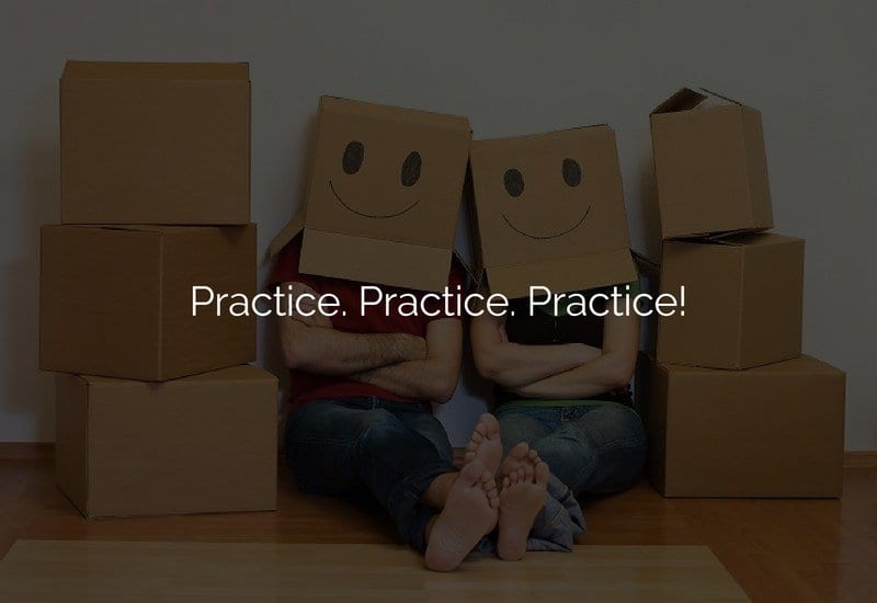 Practice practice practice
