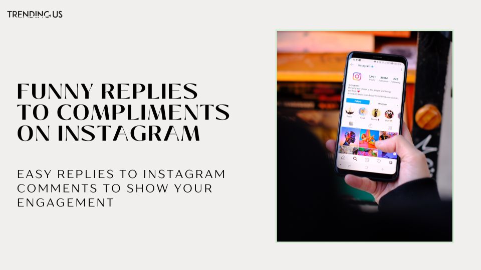 53 Easy Replies To Instagram Comments To Show Your Engagement Trending Us