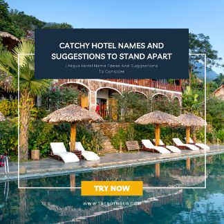 100 Unique Hotel Name Ideas And Suggestions To Consider » Trending Us