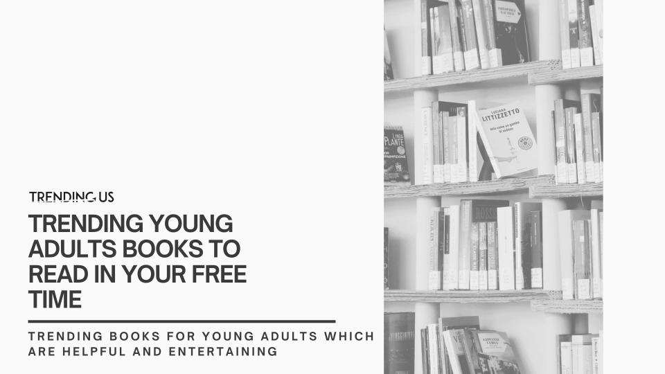 Popular young adults books to read in your free time