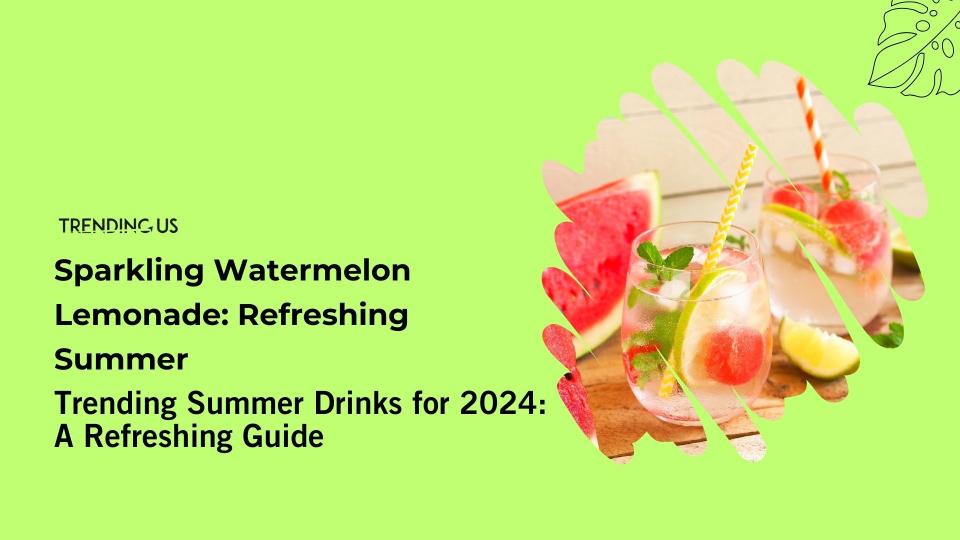 Sparkling watermelon lemonade