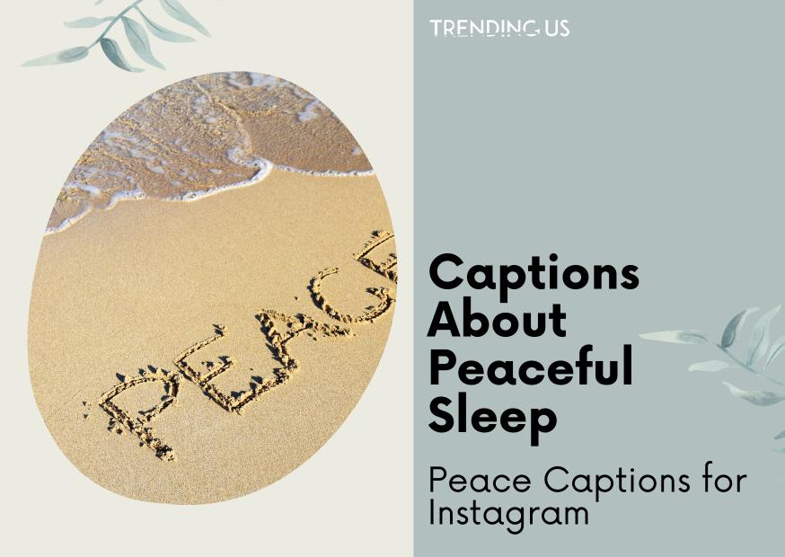 Captions about peaceful sleep