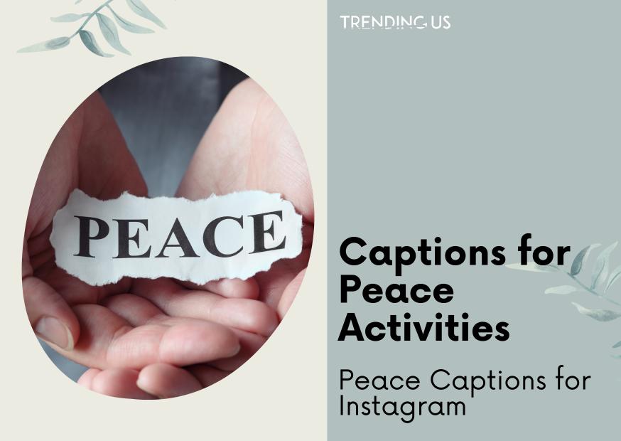 Captions for peace activities