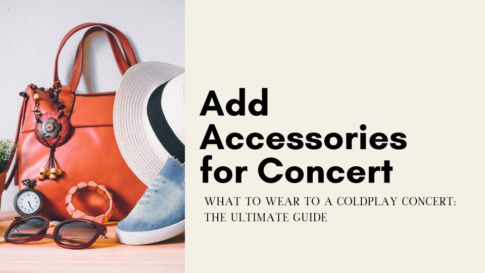 Add accessories for concert