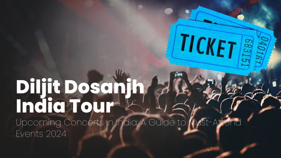 Diljit dosanjh india tour