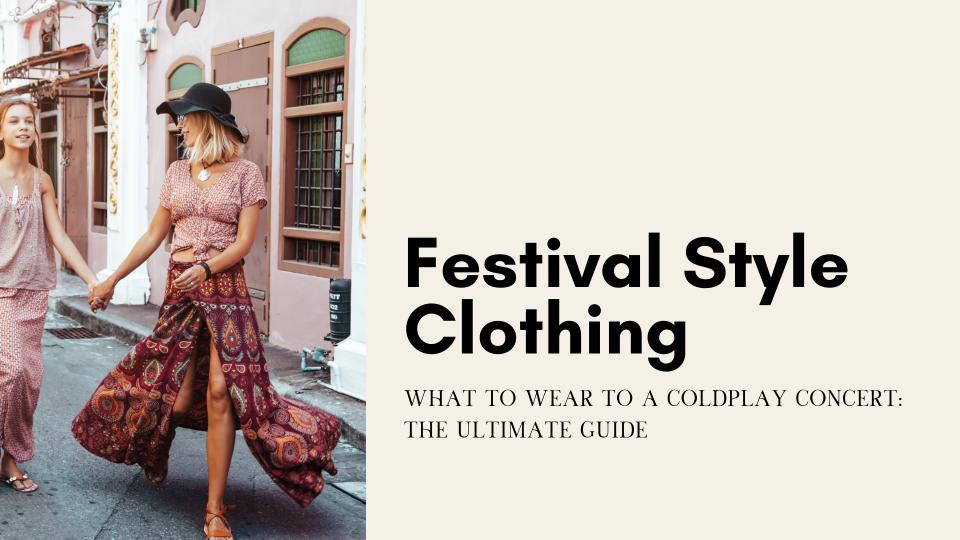 Festival style clothing