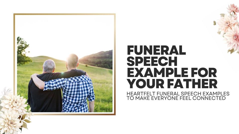 Funeral speech example for your father