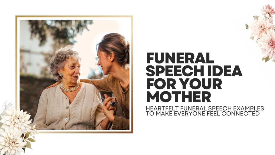 Funeral speech idea for your mother