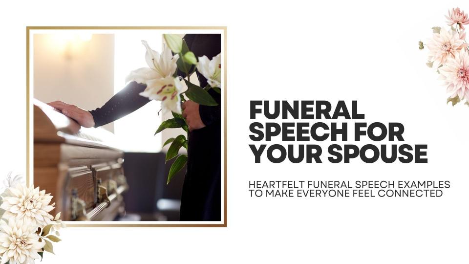 Funeral speech for your spouse