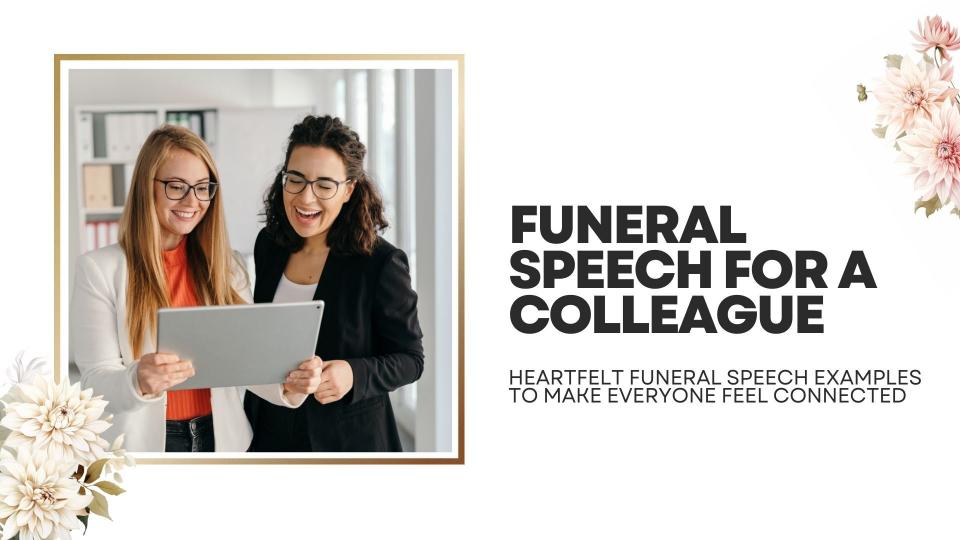 Funeral speech for a colleague