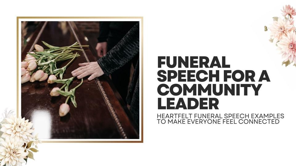 Funeral speech for a community leader