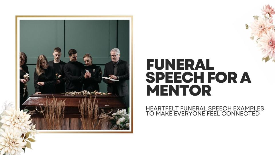 Funeral speech for a mentor