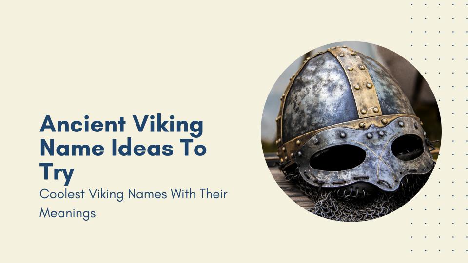 Ancient viking name ideas to try