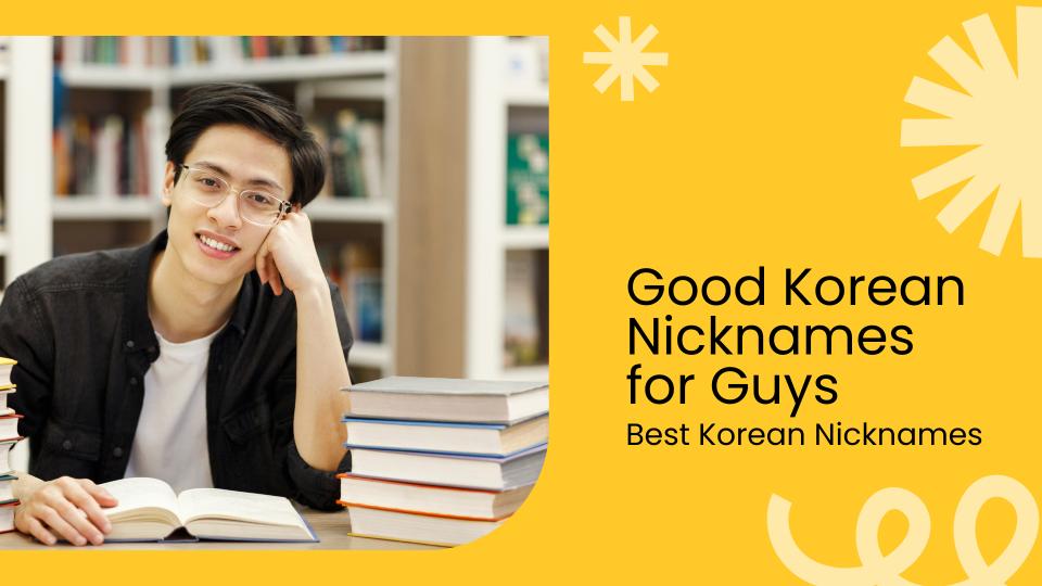 Good korean nicknames for guys