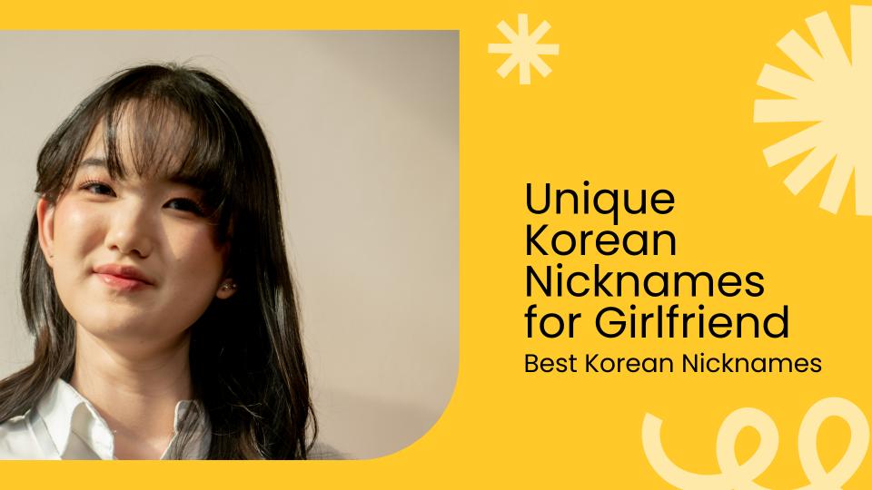 Unique korean nicknames for girlfriend