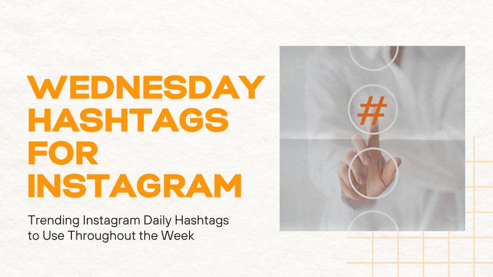 Wednesday hashtags for instagram