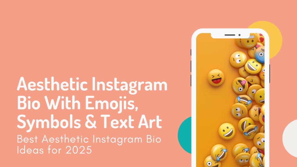 Aesthetic instagram bio with emojis, symbols & text art