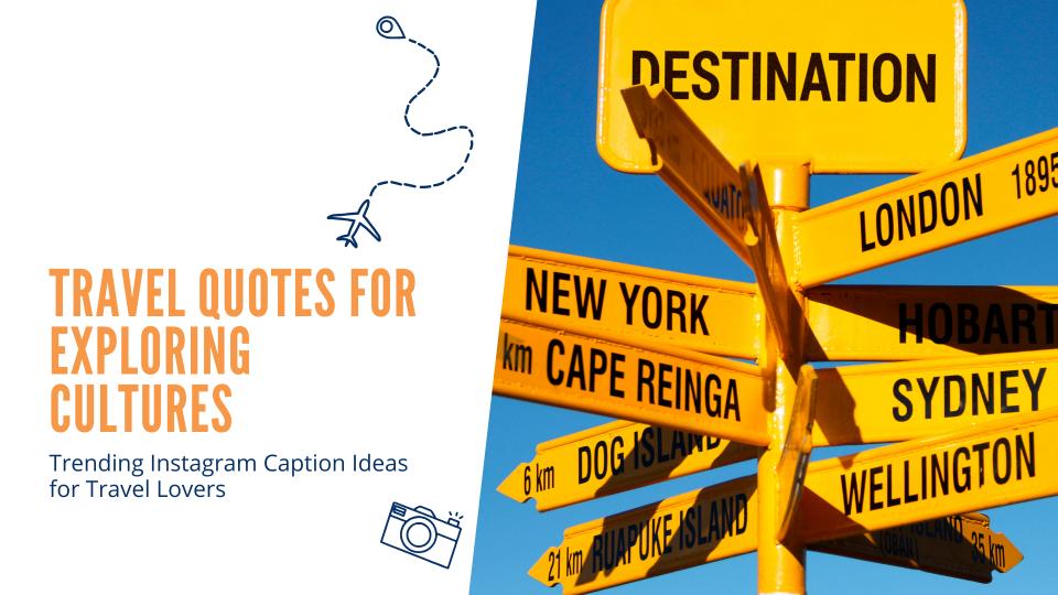 Travel quotes for exploring cultures