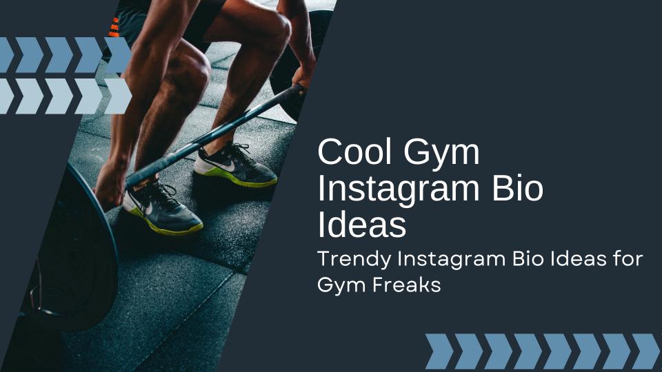 Cool gym instagram bio ideas