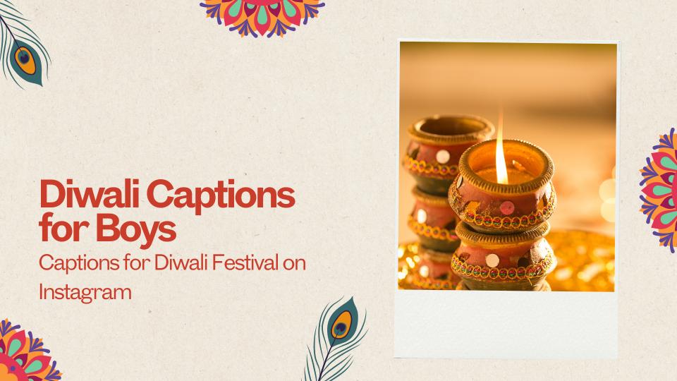 Diwali captions for boys