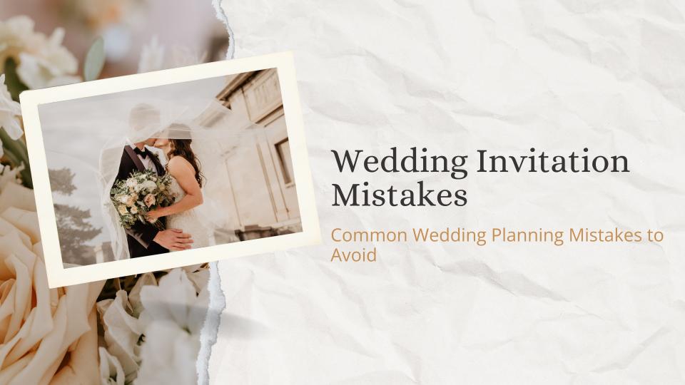 Wedding invitation mistakes