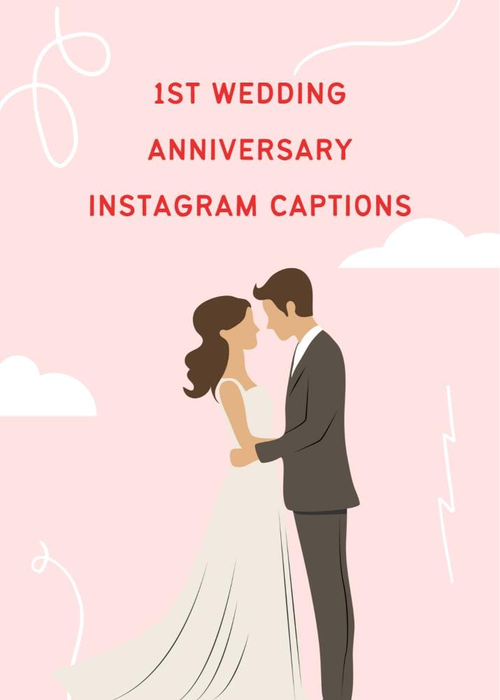 1st wedding anniversary instagram captions 1st wedding anniversary instagram captions