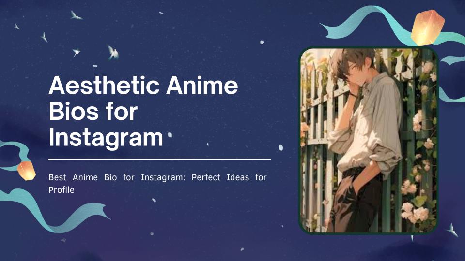 Aesthetic anime bios for instagram