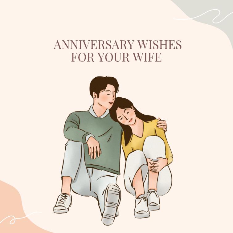 Anniversary wishes for your wife