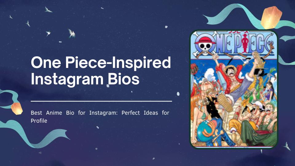 One piece inspired instagram bios