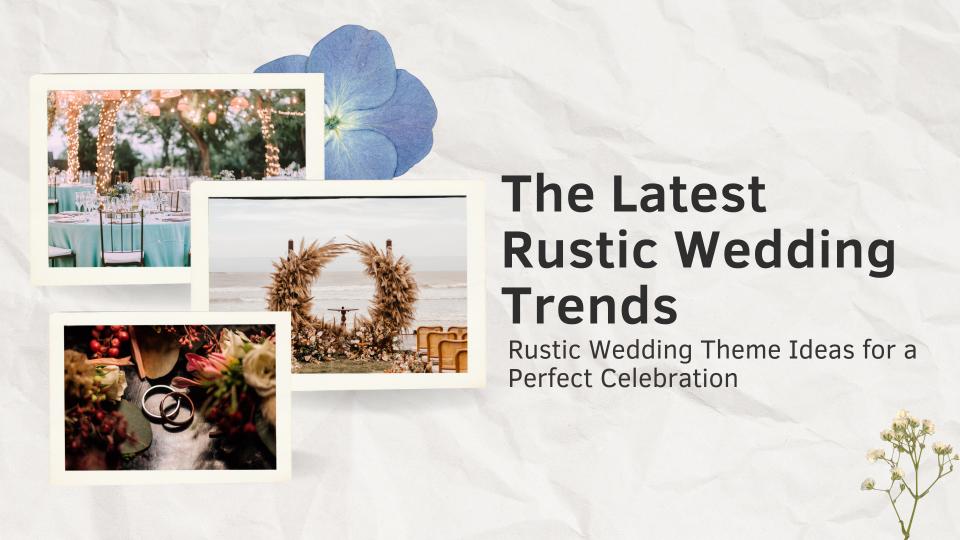 The latest rustic wedding trends