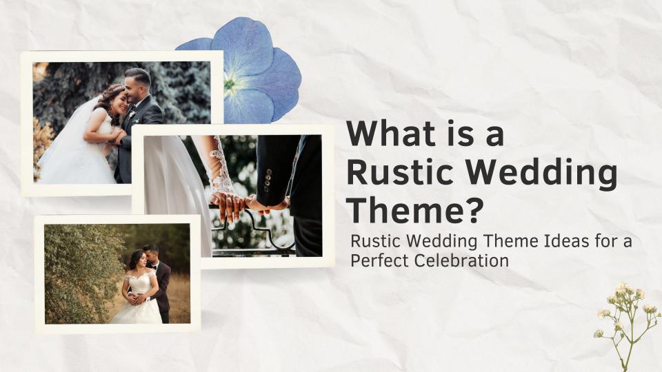 What is a rustic wedding theme