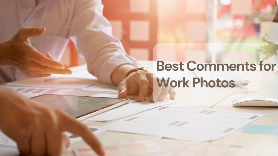 110+ Comments for Office and Work Photos